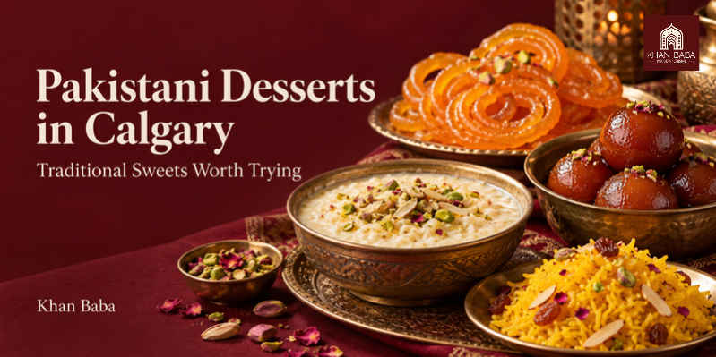 Pakistani Desserts Calgary